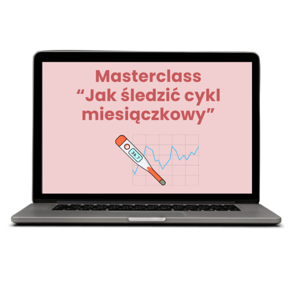 Masterclass - Jak śledzić cykl miesiączkowy